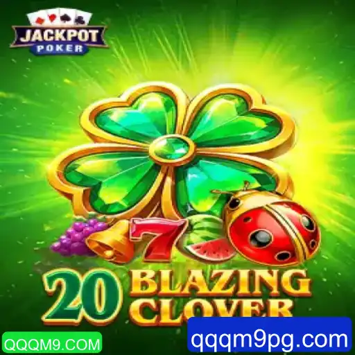 20BlazingClover: Um Jogo Emocionante com Elementos Únicos